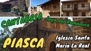 PIASCA en CABEZÓN DE LIÉBANA  JOYA DEL ROMÁNICO EN CANTABRIA – Iglesia de Santa María La Real [upl. by Parik27]