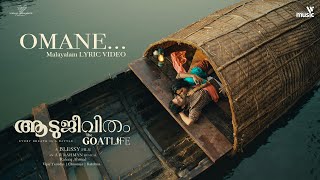 Omane  Malayalam  The GoatLife  Aadujeevitham  ARRahman  Chinmayi Vijay Yesudas [upl. by Adnyleb]