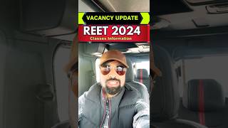 REET 2024 Vacancy Update  REET FREE CLASSES INFORMATION BY GHANERAO SIR  पहले Pre या Mains [upl. by Brita]