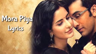 Mora Piya Mose Bolat Nahi LYRICS  Rajneeti  Aadesh Shrivastava  Sameer  Ranbir Kapoor Katrina [upl. by Ayekahs]