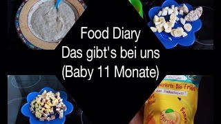 Food Diary  Das gibts bei uns zu essen  Baby 11 Monate [upl. by Arlene]