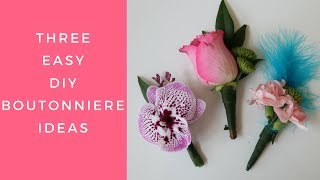 How To Make a Boutonniere  3 Easy Designs [upl. by Blase]