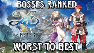 Ys X Nordics Bosses Ranked From Worst to Best [upl. by Juakn842]