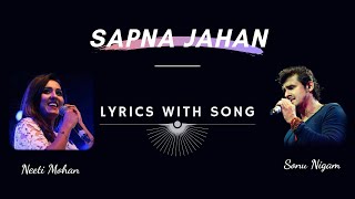 Sapna Jahan  Sonu Nigam  Slowed  Reverb  Lyrics  Use Headphones 🎧🎧 [upl. by Las]