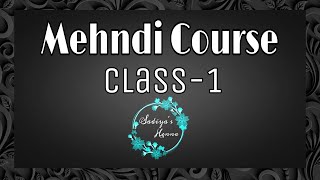 Mehndi class1  Mehndi kaise sikhe  Mehndi tutorial  Mehndi course  Mehndi kaise lagaye [upl. by Thgiwed]