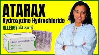 Atarax Tablet Uses Dosage amp Side Effects Hindi  Hydroxyzine Hydrochloride Tablet for Allergy [upl. by Netaf130]