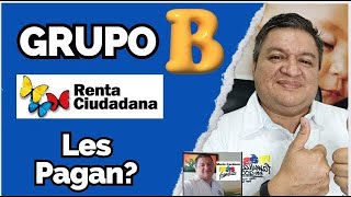 👉 GRUPO B SI SERA FOCALIZADO PARA HACER PARTE De RENTA CIUDADANA PERO NO HAY FECHA DEFINIDA ✅ [upl. by Brentt]