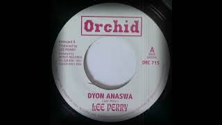 Lee Scratch Perry  Dyon Anaswa Orchid [upl. by Jacquenette147]