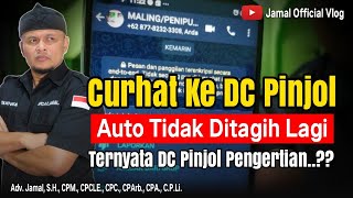 Curhat Ke DC Pinjol Bisa Gak Ditagih Lagi [upl. by Niroht]