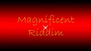 Magnificent Riddim Mix [upl. by Alleciram650]