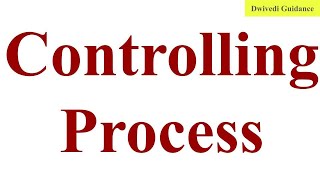 Controlling Process Controlling Process class 12 process in controlling steps in controlling [upl. by Akinit442]