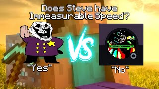 Does Steve have Immeasurable Speed  Timezes Yes vs CosmicKnight7 No [upl. by Seedman]