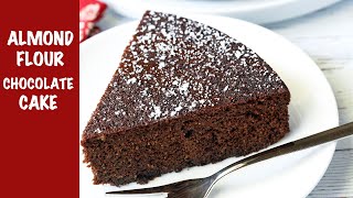 Almond Flour Chocolate Cake [upl. by Marpet]