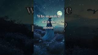 Manifesting with the 🌙 Moon Cycles Tips manifestingwithease moonmanifestations [upl. by Zil]