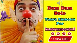 Bum Bum Bole Full Song Film  Taare Zameen Par  Shaan Aamir Khan  Instrumental [upl. by Leela]