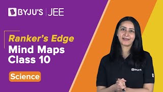 Mind Maps  Class 10  Science  Tarana  Rankers Edge [upl. by Suivatnad]