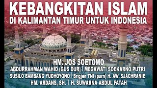 KALIMATAN TIMUR  MASJID BAITUL MUTTAQIN ISLAMIC CENTER SEBAGAI KEBANGKITAN ISLAM UNTUK INDONESIA [upl. by Fitzgerald]