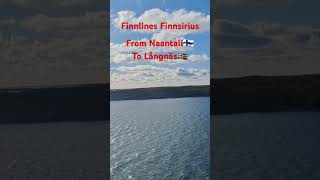 Finnsirius from Naantali to Långnäs travel Åland Finland youtubeshorts [upl. by Hetty]