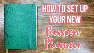 How to Setup Your New Passion Planner [upl. by Onaireves821]