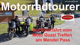 Motorradtourer 2024  Moto Guzzi Treffen am Mendelpass  Teil 2  die gemeinsame Heimfahrt [upl. by Peony]