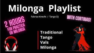 MILONGA with Cortinas  Traditional Tango Vals Milonga 2hour Playlist [upl. by Earlie]