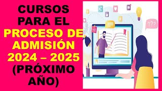 Soy Docente CURSOS PARA EL PROCESO DE ADMISIÓN 2024 – 2025 PRÓXIMO AÑO [upl. by Uzzial]