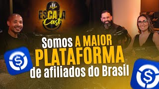 Monetizze  A maior plataforma de afiliados do Brasil  Escala Cast 10 [upl. by Lenci102]