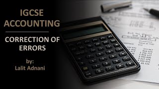 Accounting for IGCSE  Video 32  Correction of Errors and Suspense account [upl. by Nirro634]