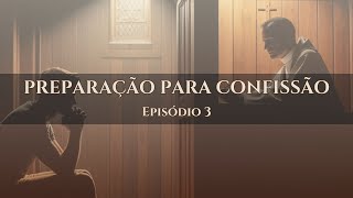 Episódio 03  Tipos de pecado [upl. by Odnala]