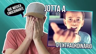 REACTION O EXTRAORDINÁRIO  JOTTA A  legendas em Português [upl. by Aviva]