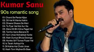 Kumar Sanu top 10 song  Evergreen song  90s Song  hindi old song  Romantic song [upl. by Dorine]