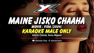 Maine Jisko Chaaha Karaoke  Male Only [upl. by Ilarin]