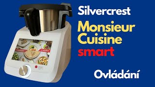 Silvercrest Monsieur Cuisine smart  ovládání přístroje [upl. by Yrrum]