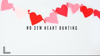 DIY Valentines Day No Sew Heart Bunting  Rubyellen Bratcher of CAKIES [upl. by Heymann]