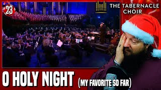 Advent Reaction Day 23  O Holy Night by The Tabernacle Choir Emotional [upl. by Notsehc]