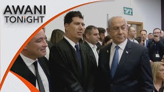 AWANI Tonight Netanyahu testifies in corruption trial [upl. by Evyn]