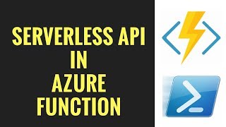 Serverless API using PowerShell in Azure Functions [upl. by Lenoel]