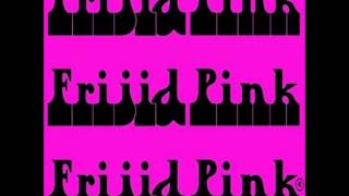 FRIJID PINK Detroit USA  Johnny [upl. by Emmalee]