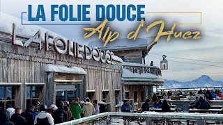 La Folie Douce Alpe dHuez  What Really Happens [upl. by Costin]