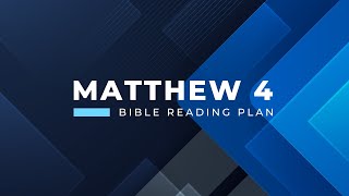 Matthew 4 [upl. by Sunev668]