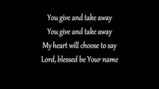 Blessed Be Your Name  Matt Redman Lyrics [upl. by Ahseikan]