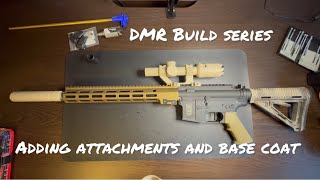 HPA DMR Build Series Ep 2  adding attachments and base coat [upl. by Aileahcim]