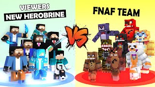 VIEWERS BECAME NEW HEROBRINE  FNAF VS NEW HEROBRINE BROS MONSTER SCHOOL [upl. by Yettie]