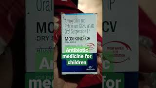 Moxikind CV Dry syrup  Amoxicillin and potassium clavulanate oral shorts medicine [upl. by Chrisse781]