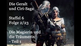 The Witcher HörspielSerie St 6 Flg 2  Die Magierin und die Träumerin  Teil 1 [upl. by Maureene]