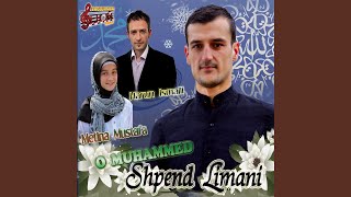 O Muhammed feat Harun Ismaili Metina Mustafa [upl. by Rollie]