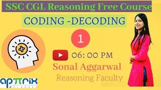 6 PM  Class 1  Reasoning for SSC CGLCHSL Coding Decoding  by Sonal Maam [upl. by Timotheus]