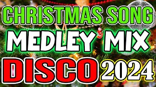 CHRISTMAS SONGS MEDLEY DISCO 2024  DJMAR REMIX  DISCO TRAXX [upl. by Drona]