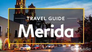 Merida Vacation Travel Guide  Expedia [upl. by Aivekahs]