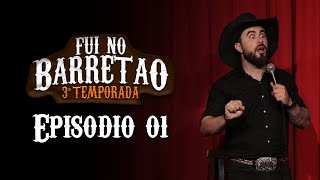 Episódio 01 Temporada 3  FUI NO BARRETÃO [upl. by Nomed428]